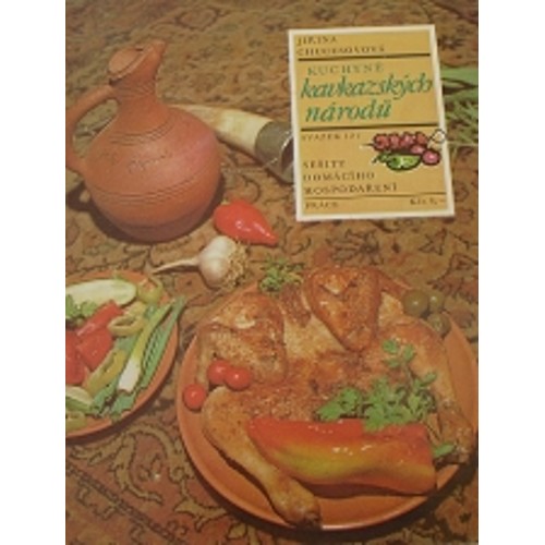 Chucesová - Kuchyně kavkazských národů (1983)