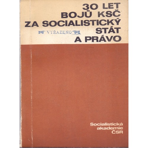 30 let bojů za socialistický stát a právo (1975)