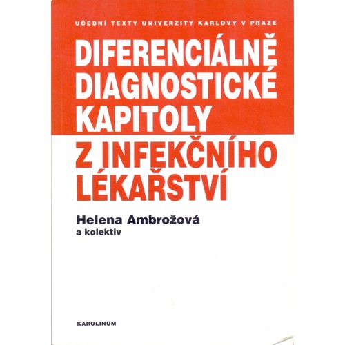 Ambrožová, Kolektiv - Diferenciálně diagnostické kapitoly z infekčního lékařství (2012)
