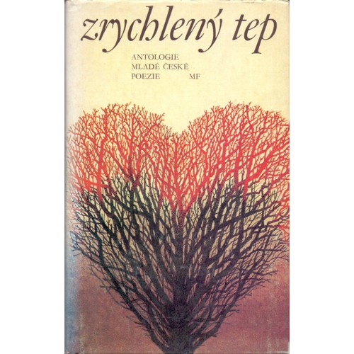 Zrychlený tep: Antologie mladé české poezie (1980)