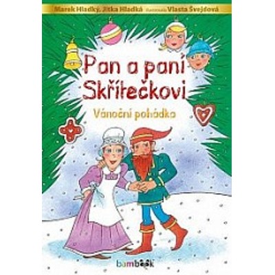 Švejdová, Hladký, Hladká - Pan a paní Skřítečkovi: Vánoční pohádka (2017)...