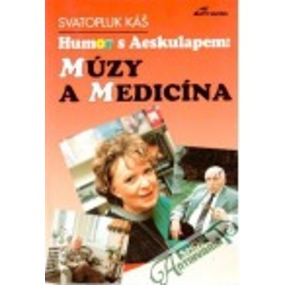 Káš - Humor s Aeskulapem: Múzy a medicína (1994)