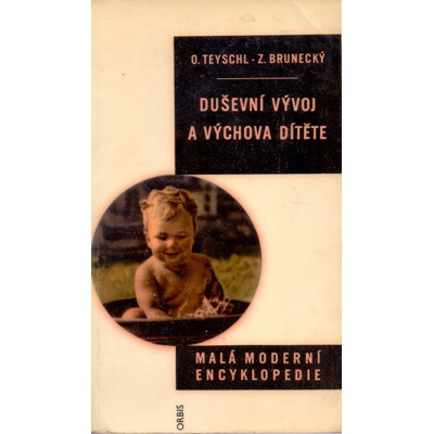 Teyschl, Brunecký - Duševní vývoj a výchova dítěte (1959)