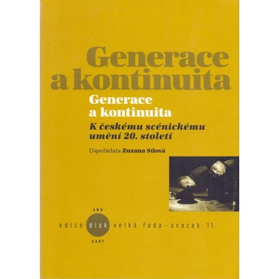Sílová - Generace a kontinuita (2009)
