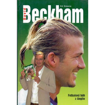Greene - David Beckham: Fotbalový bůh z Anglie (2004)