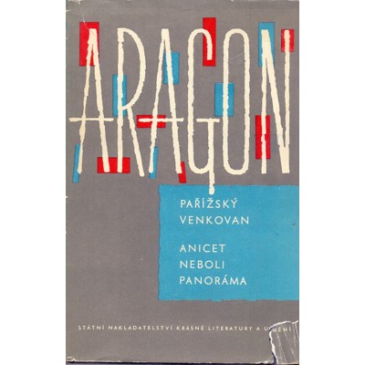 Aragon - Pařížský venkovan / Anicet neboli panoráma (1964)