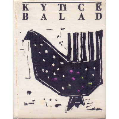 Kytice balad: z lidové epiky československé (1965)