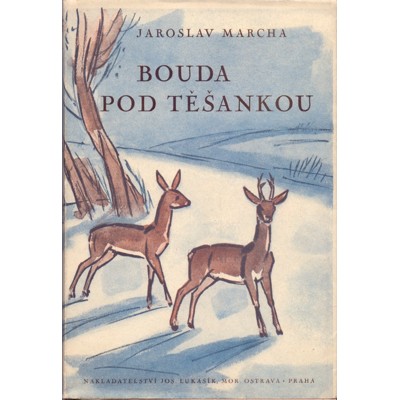 Marcha - Bouda pod Těšankou (1943) brož. vydání