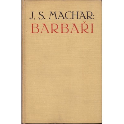 Machar - Barbaři (1920)