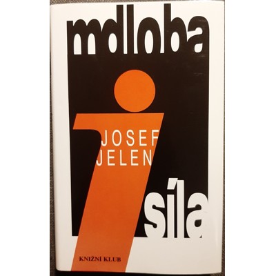 Jelen - Mdloba i síla (1996)