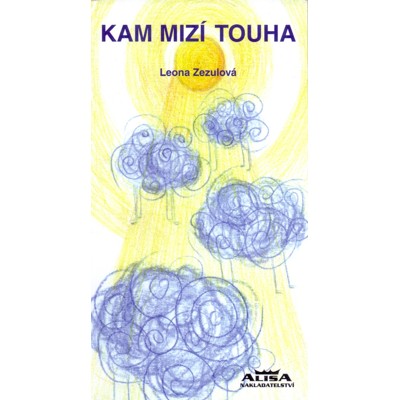 Zezulová - Kam mizí touha (2005)
