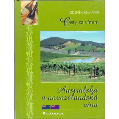 Reimann - Cesty za vínem: Australská a novozélandská vína (2004)