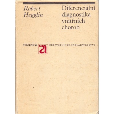 Hegglin - Diferenciální diagnostika vnitřních chorob (1972)