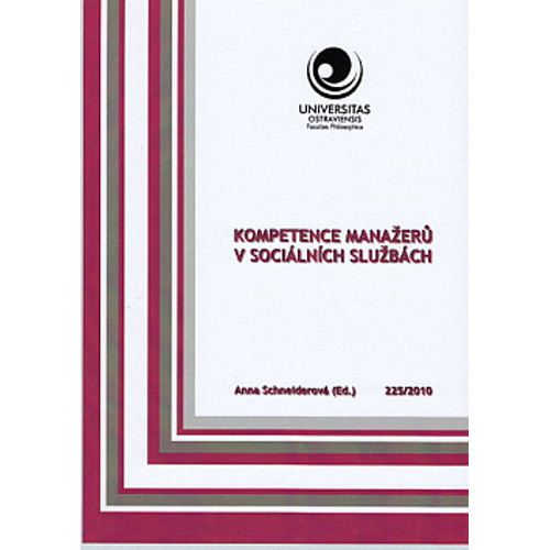 Schneiderová (ed.) - Kompetence manažerů v sociálních službách (2010)