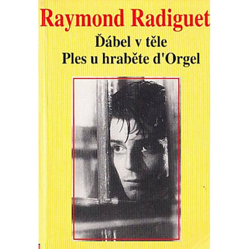 Radiguet - Ďábel v těle / Ples u hraběte d’Orgel (1995)