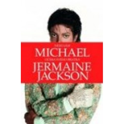 Jackson - Nejsi sám Michael očima svého bratra (2011)