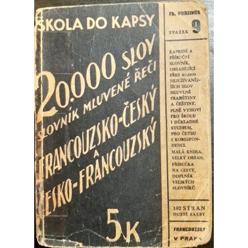 Podzimek - Slovník mluvené řeči francouzsko-český a česko-francouzský (1939)