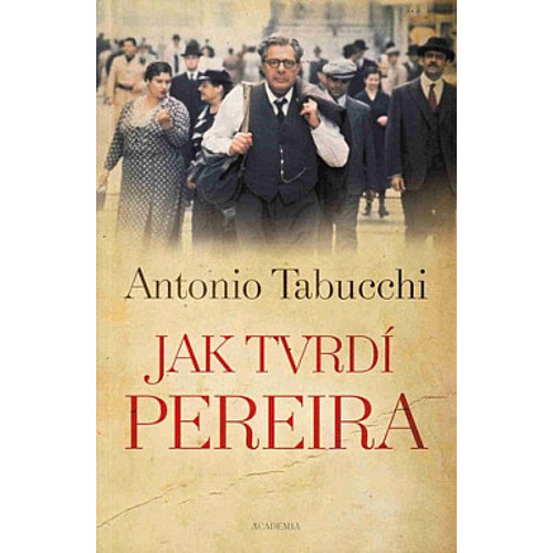 Tabucchi - Jak tvrdí Pereira (2012)