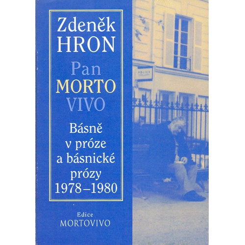 Hron - Pan MORTO VIVO (2005) + Podpis autora