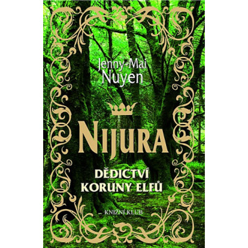 Nuyen - Nijura: Dědictví koruny elfů (2007)