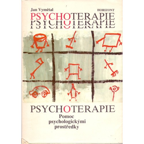 Vymětal - Psychoterapie: Pomoc psychologickými prostředky (1989)