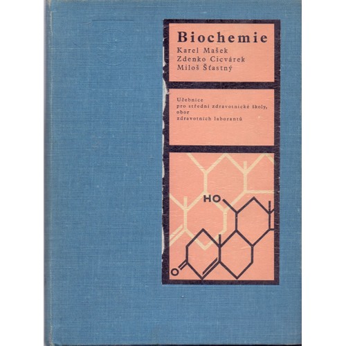 Mašek, Cicvárek, Šťastný - Biochemie (1968)