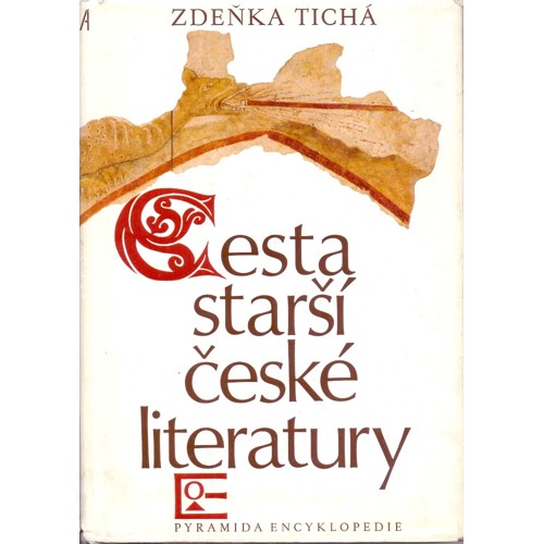 Tichá - Cesta starší české literatury (1984)