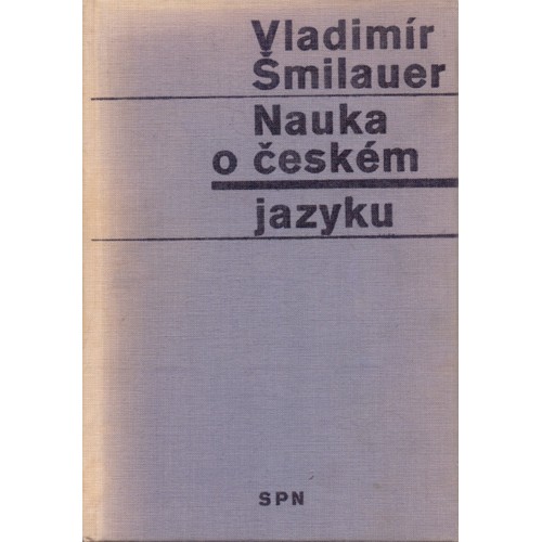 Šmilauer - Nauka o českém jazyku (1972)