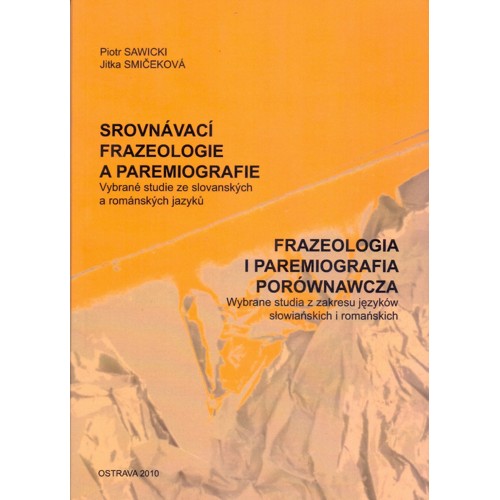 Sawicki, Smičeková - Srovnávací frazeologie a paremiografie (2010) CZE / POL
