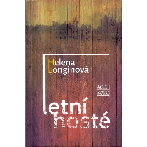 Longinová - Letní hosté (2010)