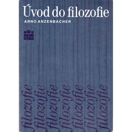 Anzenbacher - Úvod do filozofie (1991)