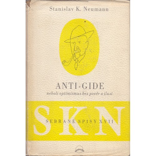 Neumann - Anti - Gide: neboli optimismus bez pověr a ilusí (1951)