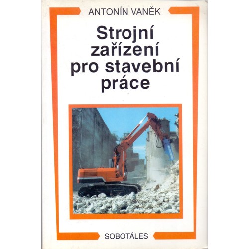 Vaněk - Strojní zařízení pro stavební práce (1999)