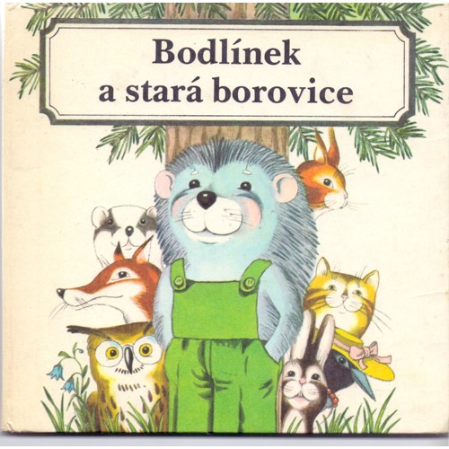 Wittgen - Bodlínek a stará borovice (1983)