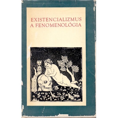 Existencializmus a fenomenológia (1967) SVK