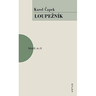 Čapek K. - Loupežník (2005)