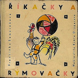 Semeráková - Říkačky a rýmovačky (1959)
