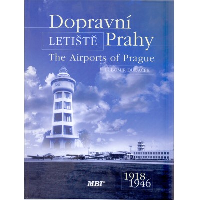 Dudáček - Dopravní letiště Prahy 1918-1946 (1998) CZE / ENG
