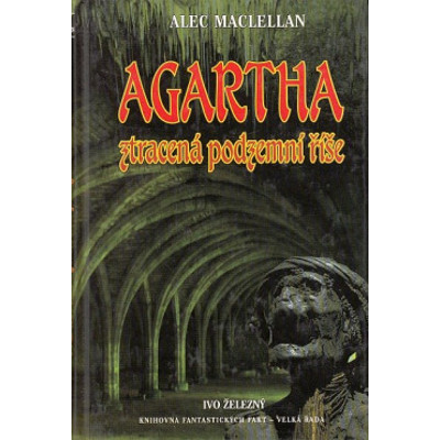 Maclellan - Agartha: ztracená podzemní říše (1999)