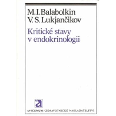 Balabolkin, Lukjančikov - Kritické stavy v endokrinologii (1986)