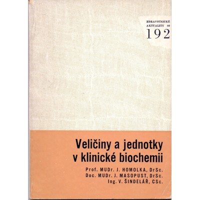 Šindelář - Veličiny a jednotky v klinické biochemii (1980)