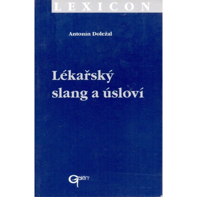 Doležal - Lékařský slang a úsloví (1999)