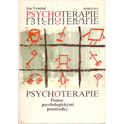 Vymětal - Psychoterapie: Pomoc psychologickými prostředky (1989)