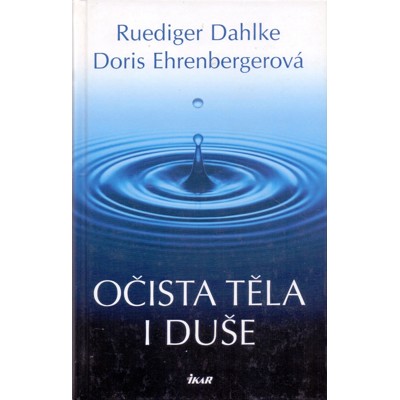 Dahlke, Ehrenberger - Očista těla i duše (2010)