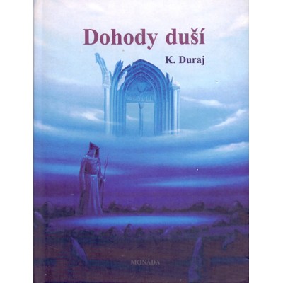 Duraj - Dohody duší (2004)