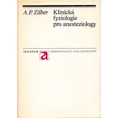 Zilber - Klinická fyziologie pro anesteziology (1984)