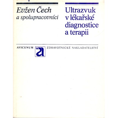 Čech - Ultrazvuk v lékařské diagnostice a terapii (1982)