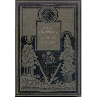 Neruda - Válečný rok 1866 (1924)