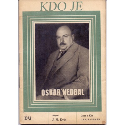 Květ - Kdo je: Oskar Nedbal (1947)