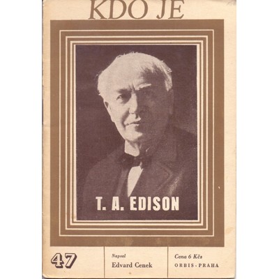 Cenek - Kdo je: T. A. Edison (1947)